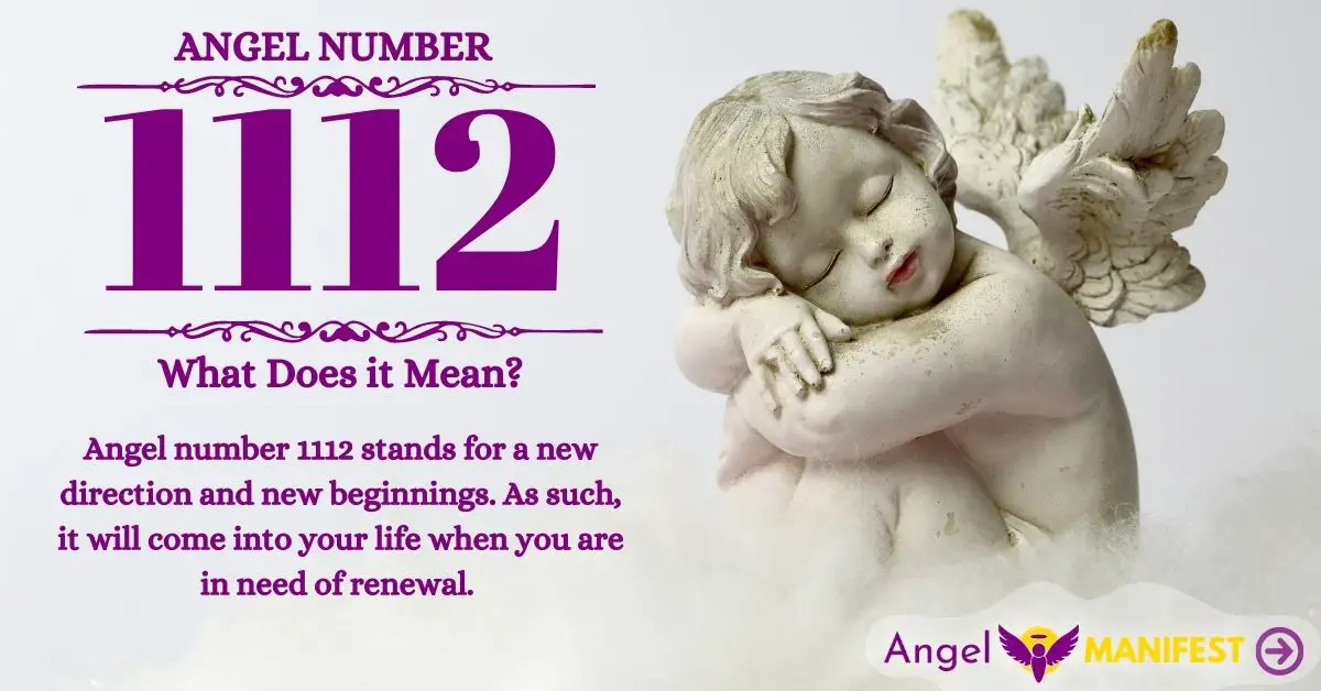 Angel Number Meaning 1112 