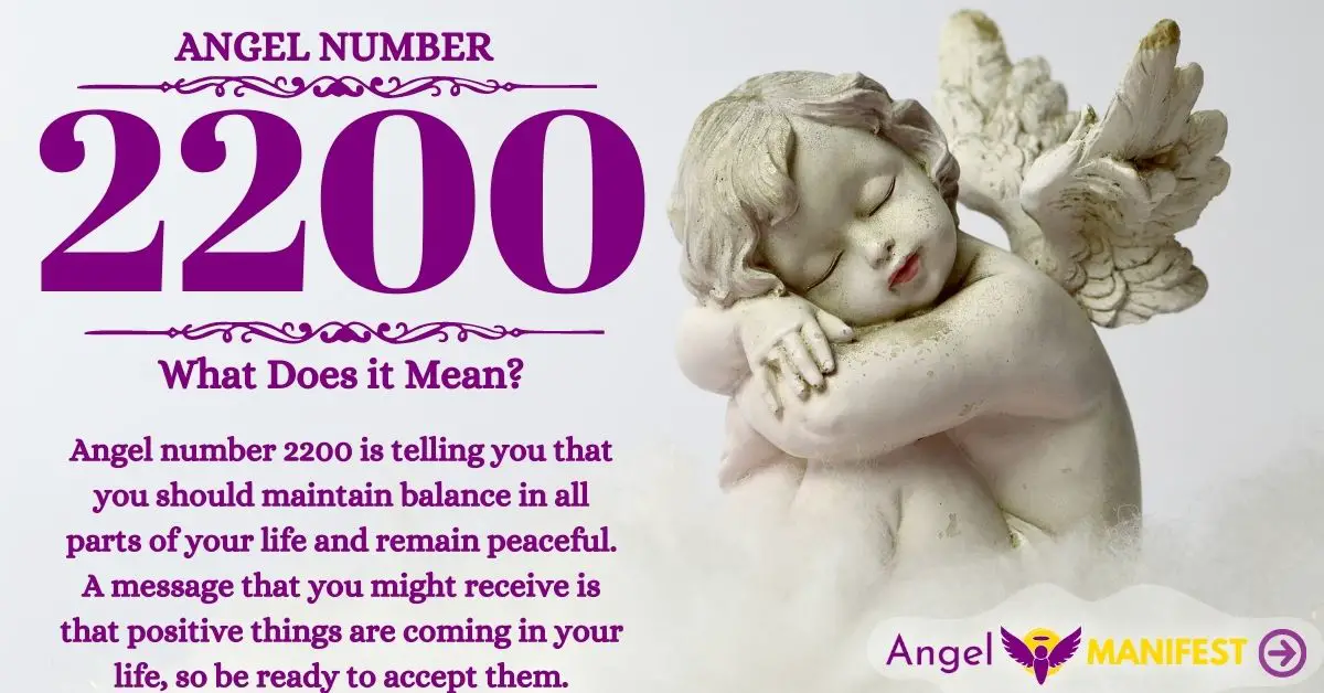 What Does 2200 Mean In Angel Numbers