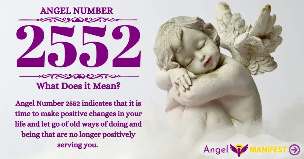 Angel Number 2552 Meaning amp Reasons why you are seeing Angel Manifest
