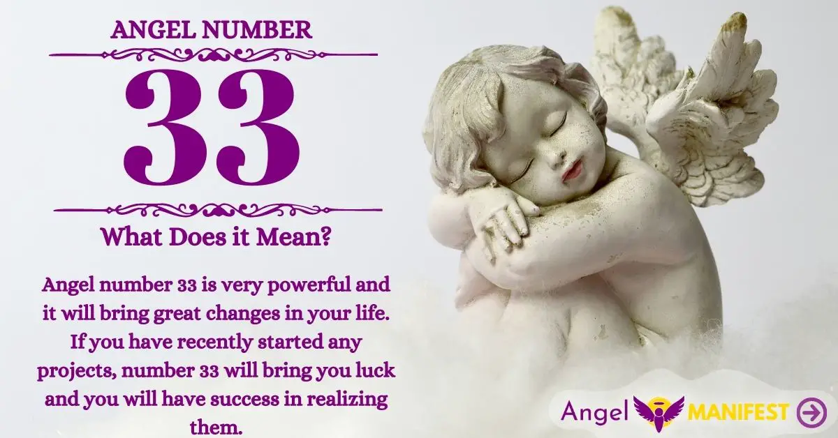 Angel Number 33 Meaning Reasons Why You Are Seeing Angel Manifest