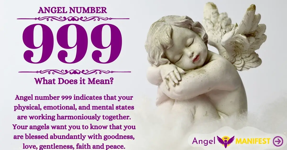 Angel Number 999 Meaning amp Reasons why you are seeing Angel Manifest