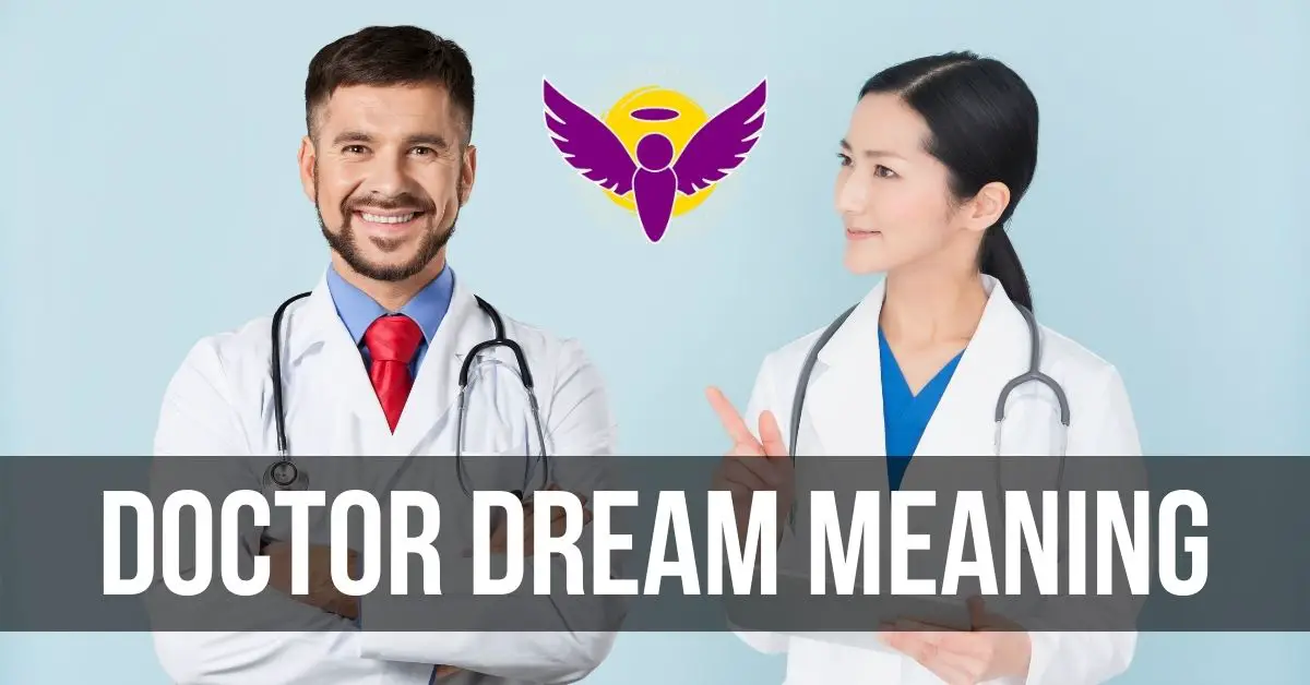 What does it mean to dream about a doctor?