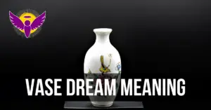 vase dream interpretation Islam bible Hindu meaning