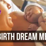 childbirth dream interpretation Islam bible Hindu meaning