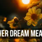 flower dream interpretation Islam bible Hindu meaning