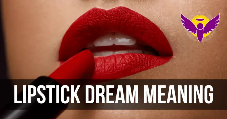 lipstick dream interpretation Islam bible Hindu meaning