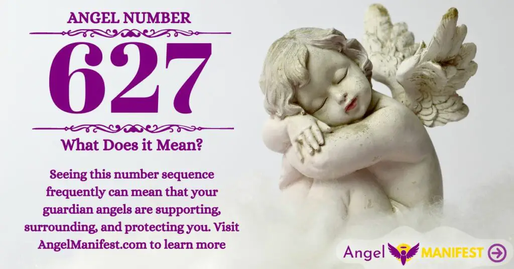 Angel Number 627 Meaning  Reasons why you are seeing  Angel Manifest