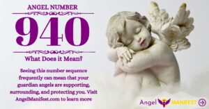Angel Number 940 Meaning  Reasons why you are seeing  Angel Manifest