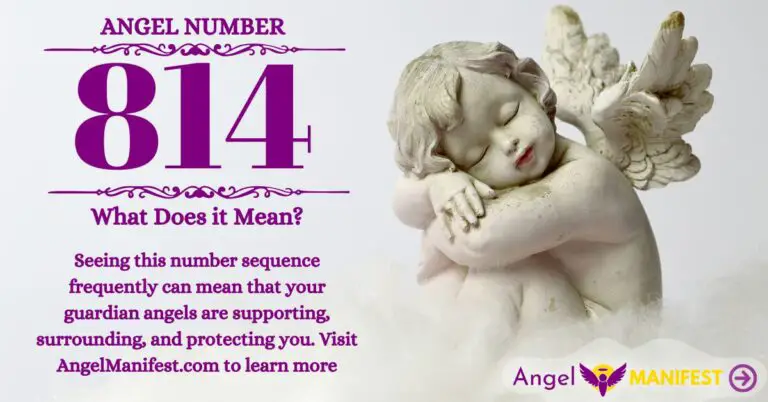 Angel Number 814 Meaning  Reasons why you are seeing  Angel Manifest